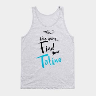 Find your Totino Tank Top